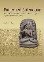 Patterned Splendour: Textiles Presented on Javanese Metal and Stone Sculptures, Eighth to Fifteenth Centuries