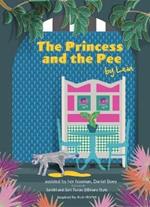 The Princess and the Pee: A Tale of an Ex-Breeding Dog Who Never Knew Love by Leia