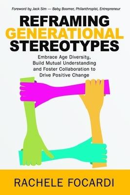 Reframing Generational Stereotypes - RACHELE FOCARDI - cover