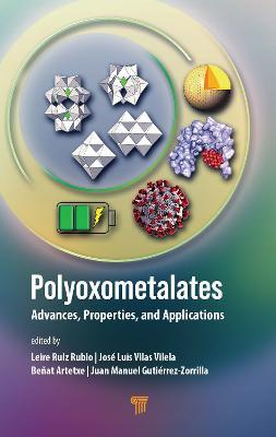 Polyoxometalates: Advances, Properties, and Applications - cover