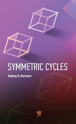 Symmetric Cycles - Andrey O. Matveev - cover