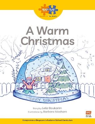 Read + Play  Growth Bundle 2 A Warm Christmas - Leila Boukarim - cover
