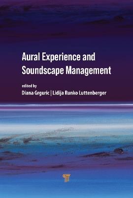 Aural Experience and Soundscape Management - cover
