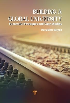 Building a Global University: Successful Strategies and Case Studies - cover