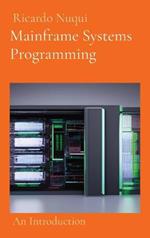 Mainframe Systems Programming: An Introduction