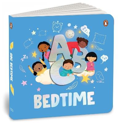 ABC Bedtime: An Engaging Illustrated Board Book | A to Z of Bedtime Routine for Kids, Toddlers Ages 3+ [Penguin Early Learning Series] - Penguin Books - cover