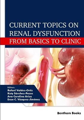 Current Topics on Renal Dysfunction: From Basics to Clinic - cover