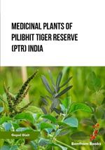 Medicinal Plants of Pilibhit Tiger Reserve (PTR) India