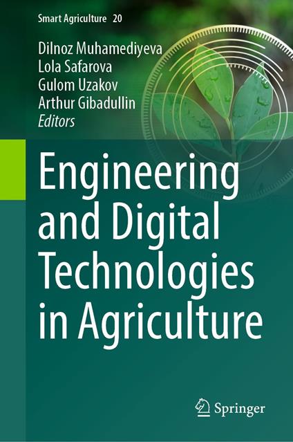 Engineering and Digital Technologies in Agriculture