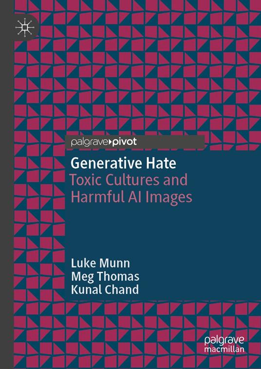 Generative Hate