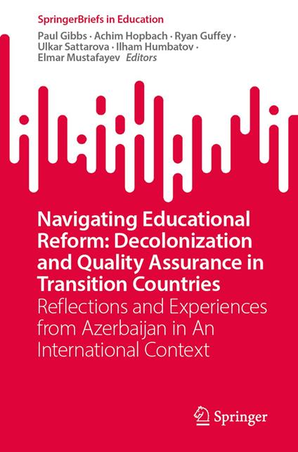 Navigating Educational Reform: Decolonization and Quality Assurance in Transition Countries