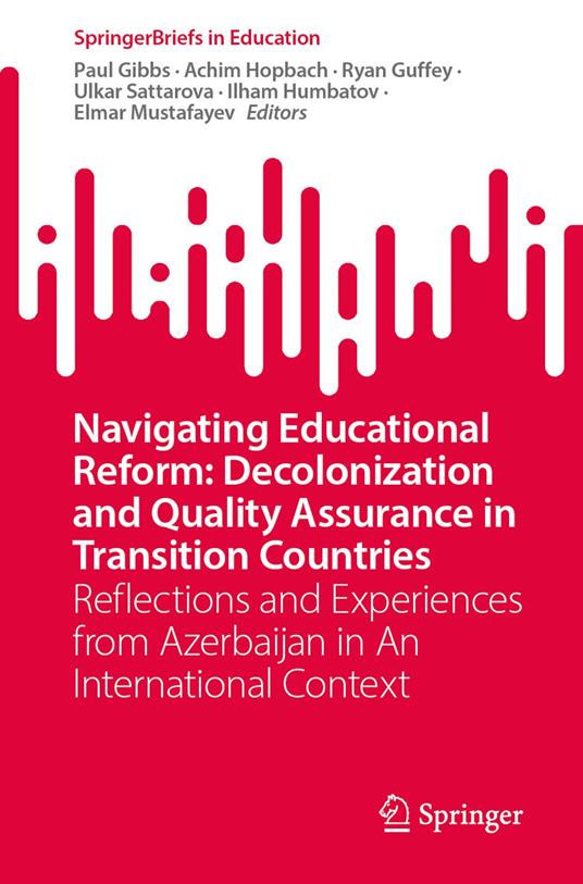 Navigating Educational Reform: Decolonization and Quality Assurance in Transition Countries