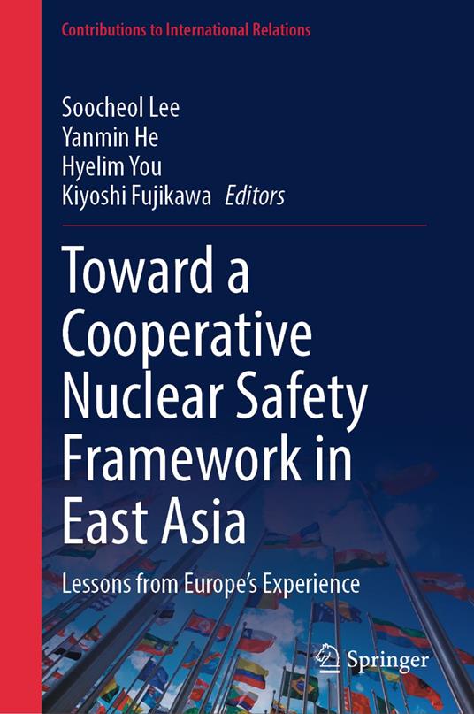 Toward a Cooperative Nuclear Safety Framework in East Asia