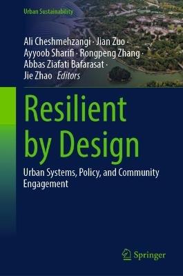 Resilient by Design: Urban Systems, Policy, and Community Engagement - cover