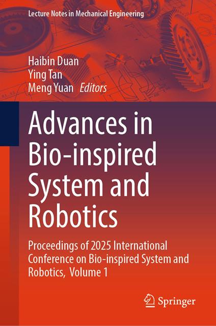 Advances in Bio-inspired System and Robotics