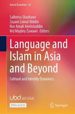 Language and Islam in Asia and Beyond: Cultural and Identity Dynamics - cover