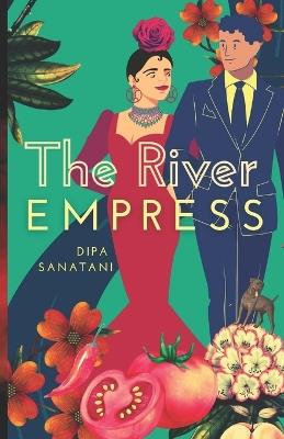 The River Empress - Dipa Sanatani - cover