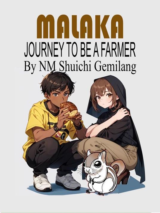 Malaka Journey to be a Farmer