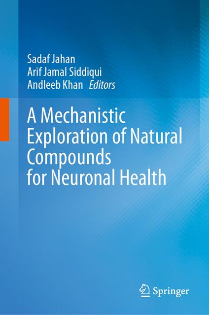 A Mechanistic Exploration of Natural Compounds for Neuronal Health