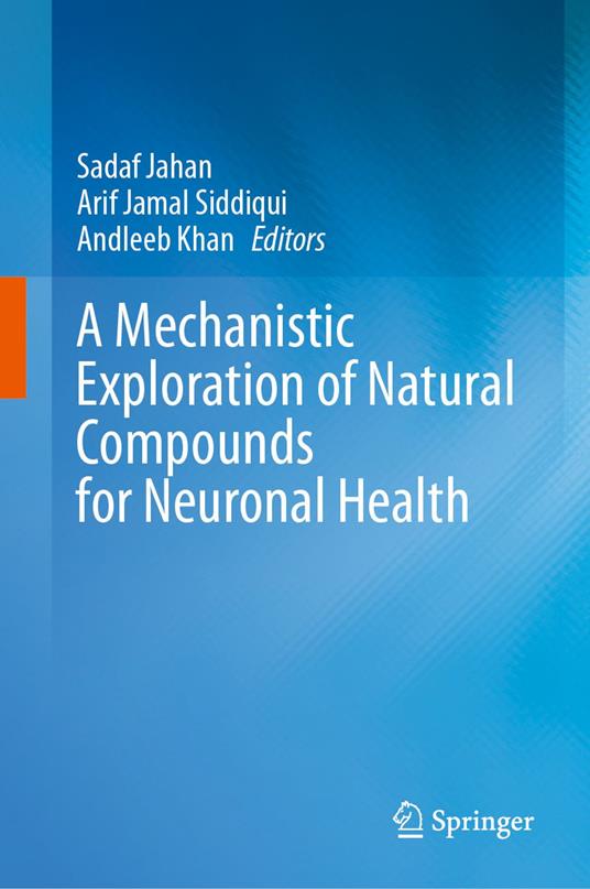 A Mechanistic Exploration of Natural Compounds for Neuronal Health