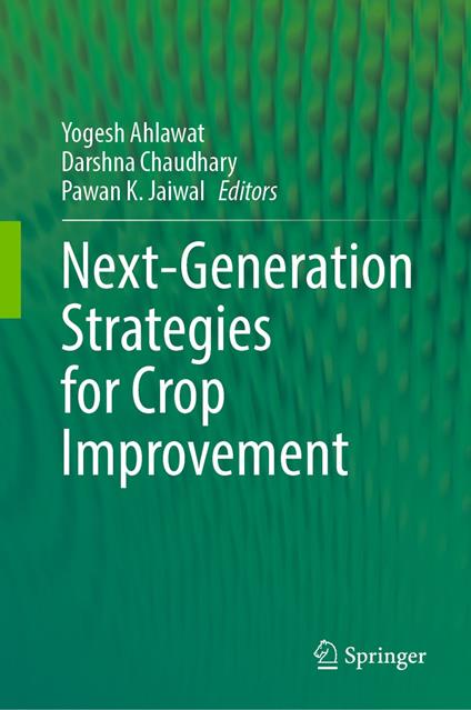 Next-Generation Strategies for Crop Improvement