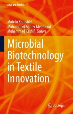 Microbial Biotechnology in Textile Innovation - cover