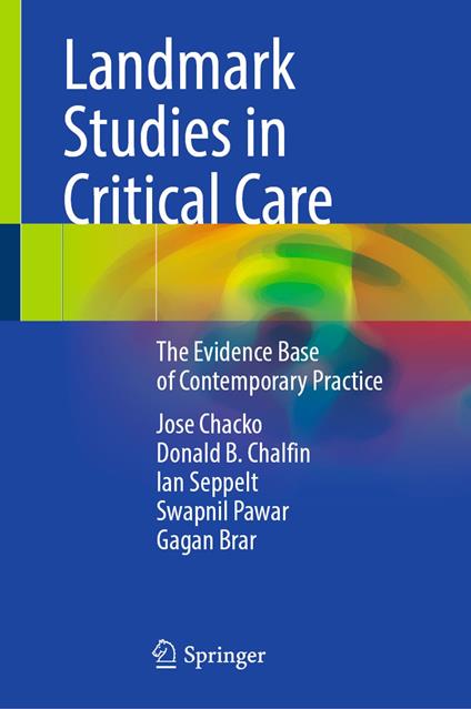 Landmark Studies in Critical Care