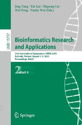 Bioinformatics Research and Applications: 21st International Symposium, ISBRA 2025, Helsinki, Finland, August 3–5, 2025, Proceedings, Part II - cover