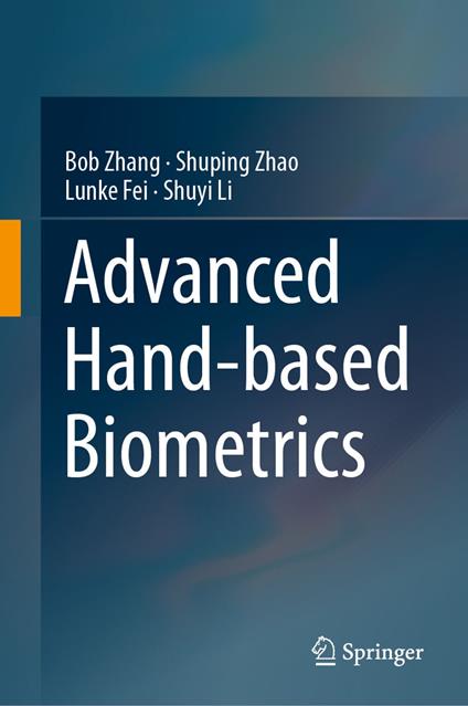 Advanced Hand-based Biometrics