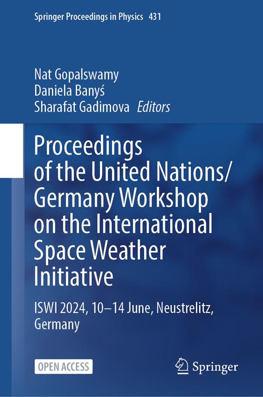 Proceedings of the United Nations/Germany Workshop on the International Space Weather Initiative