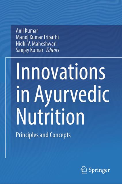 Innovations in Ayurvedic Nutrition