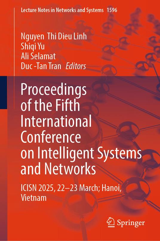 Proceedings of the Fifth International Conference on Intelligent Systems and Networks