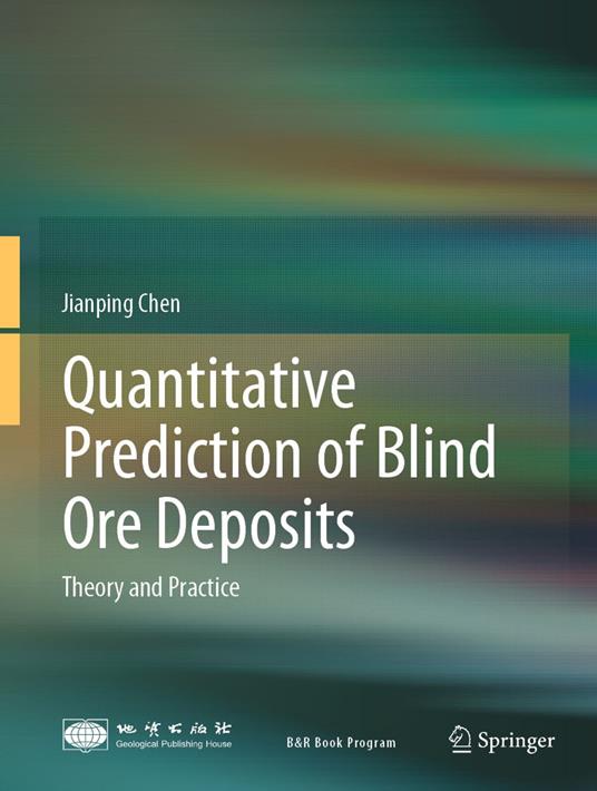 Quantitative Prediction of Blind Ore Deposits