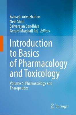 Introduction to Basics of Pharmacology and Toxicology: Volume 4: Pharmacology and Therapeutics - cover