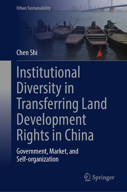 Institutional Diversity in Transferring Land Development Rights in China