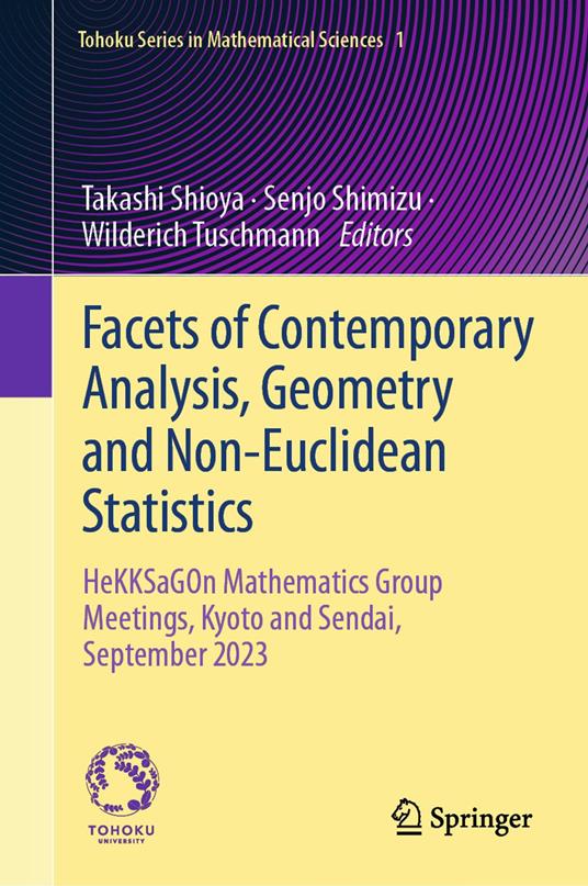 Facets of Contemporary Analysis, Geometry and Non-Euclidean Statistics