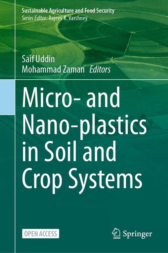 Micro- and Nano-plastics in Soil and Crop Systems