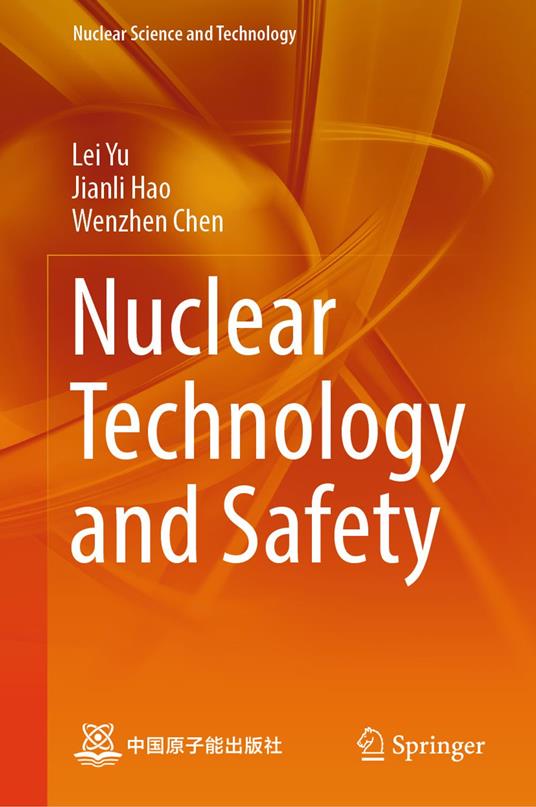 Nuclear Technology and Safety