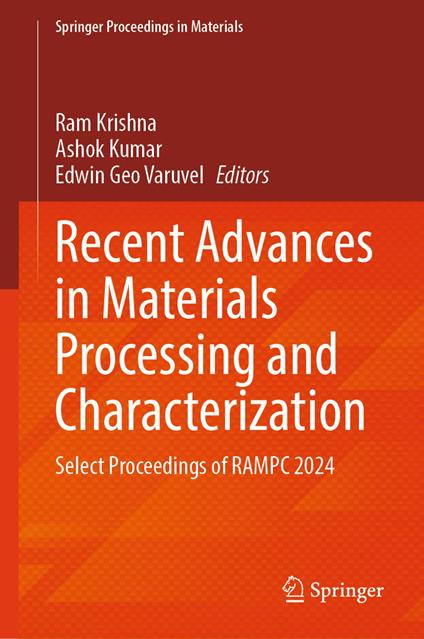 Recent Advances in Materials Processing and Characterization