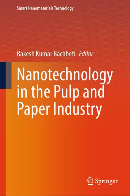 Nanotechnology in the Pulp and Paper Industry