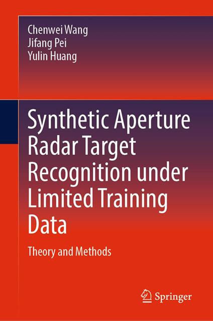Synthetic Aperture Radar Target Recognition under Limited Training Data