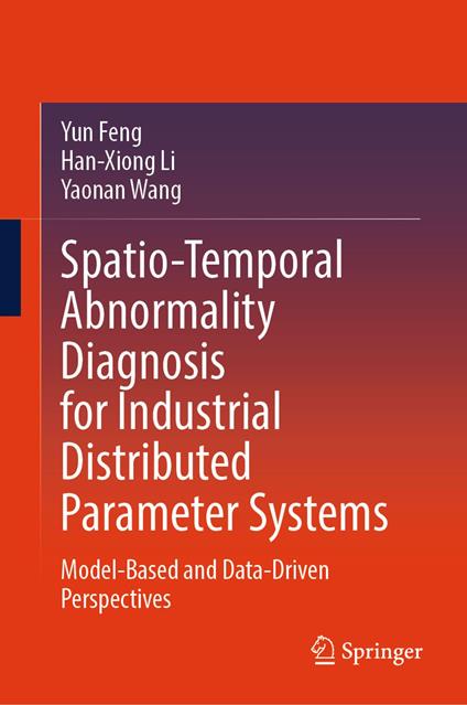 Spatio-Temporal Abnormality Diagnosis for Industrial Distributed Parameter Systems