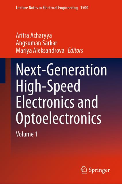 Next-Generation High-Speed Electronics and Optoelectronics