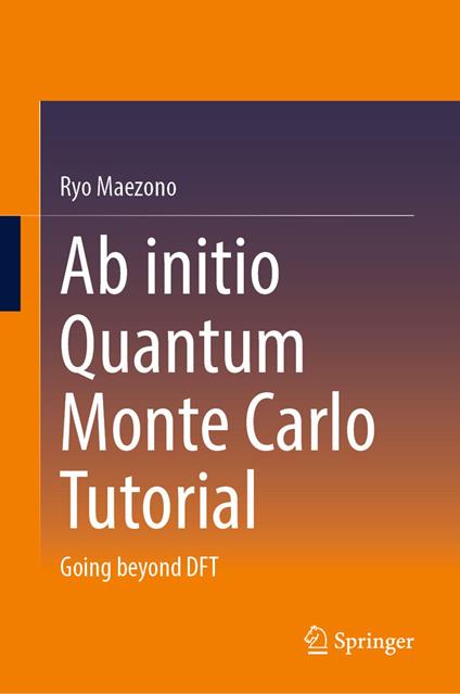 Ab initio Quantum Monte Carlo Tutorial