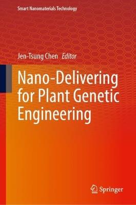 Nano-Delivering for Plant Genetic Engineering - cover