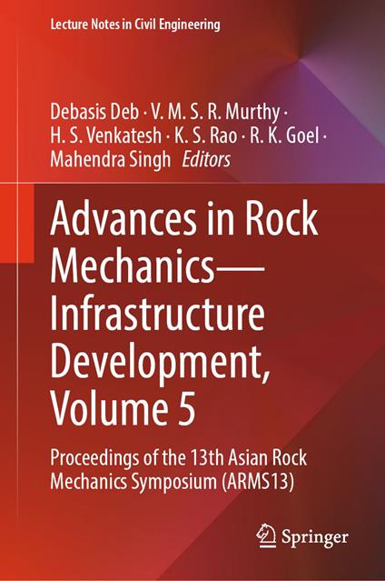 Advances in Rock Mechanics—Infrastructure Development, Volume 5