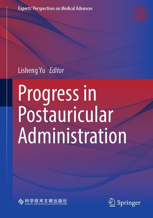 Progress in Postauricular Administration