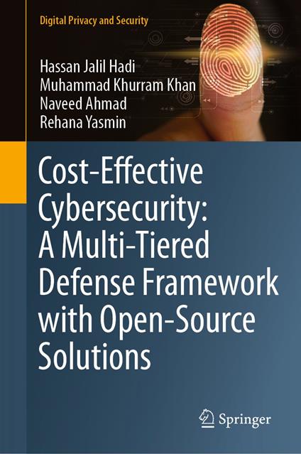 Cost-Effective Cybersecurity: A Multi-Tiered Defense Framework with Open-Source Solutions