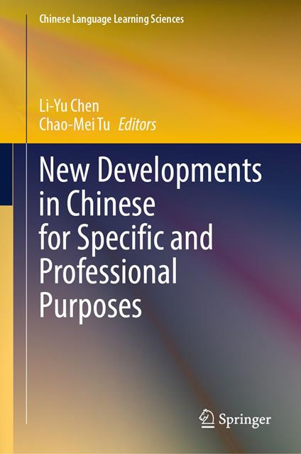 New Developments in Chinese for Specific and Professional Purposes