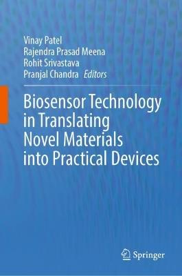 Biosensor Technology in Translating Novel Materials into Practical Devices - cover